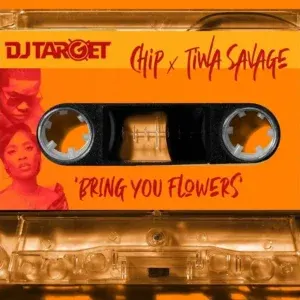 DJ Target – Bring You Flowers