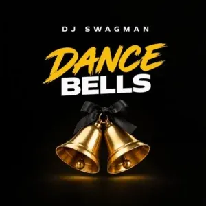 Dj Swagman – Dance Bells
