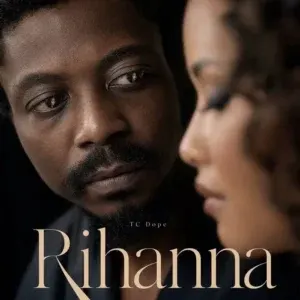 Tc Dope – Rihanna