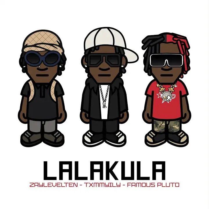 Txmmyily – Lalakula Ft. Famous Pluto, Zaylevelten